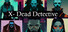 X-Dead Detective