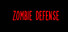 Zombie Defense: The Last Frontier
