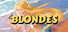 Blondes