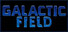 GALACTIC FIELD 《银河领域》