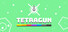 TETRAGUN