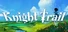 Knight Trail