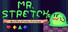 Mr. Stretch and the Stolen Fortune
