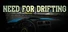 Need for Drifting