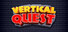 Vertical Quest
