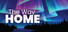 The Way Home