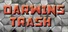 Darwins Trash
