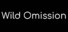 Wild Omission