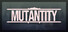 Mutantity