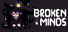 Broken Minds