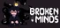 Broken Minds