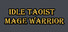 Idle Taoist Mage Warrior