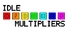 Idle: Multipliers
