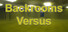 Backrooms Versus