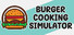 Burger Cooking Simulator