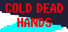 Cold Dead Hands