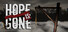 Hope is Gone