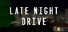 Late Night Drive