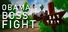 Obama Boss Fight: Bad Trip
