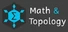 Math & Topology