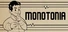MONOTONIA