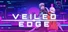 Veiled Edge