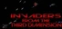 Invaders from the Third Dimension