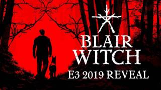 [E3 2019] Состоялся анонс мрачного хоррора Blair Witch