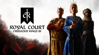 Расширение Royal Court для Crusader Kings III поступило в продажу