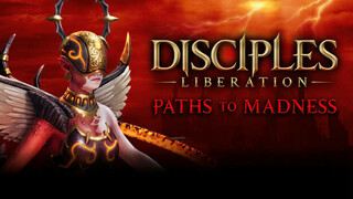 Disciples: Liberation получит крупное дополнение Paths to Madness