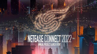 Дата начала презентации NetEase Connect 2022