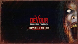 Создателей хоррора DEVOUR теперь можно поддержать, купив новый Supporter Edition