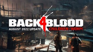 Для зомби-шутера Back 4 Blood вышло DLC «Дети червя» с новой историей, чистильщиком и врагами