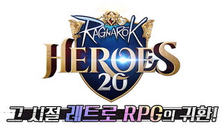 RAGNAROK 20 HEROES — новая мобильная игра по франшизе Ragnarok