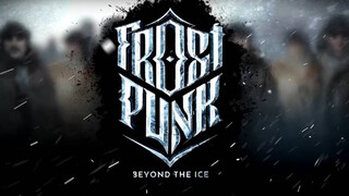 Градостроительный симулятор Frostpunk: Beyond the Ice готовится к софт-запуску в трех странах