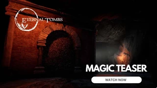 Опубликован «магический» тизер MMORPG Eternal Tombs