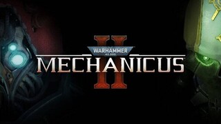 Анонсирована пошаговая стратегия Warhammer 40,000: Mechanicus II