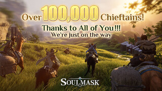 Всего за день авторы симулятора выживания Soulmask продали 100 тысяч копий