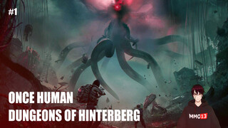 Смотрим на игры с фестиваля «Играм быть» — Once Human и Dungeons of Hinterberg