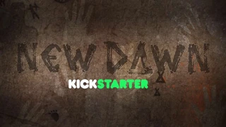 Началась kickstarter-кампания New Dawn