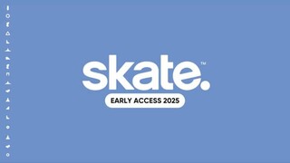 Ранний доступ спортивной игры skate. запланирован на 2025 год