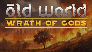 Дополнение с природными катаклизмами Wrath of Gods стало доступно для 4X-стратегии Old World