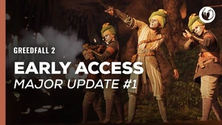 Ролевая игра GreedFall 2: The Dying World получила первое крупное обновление в раннем доступе