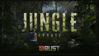 Rust отправляется в джунгли с выходом крупного обновления