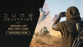 Funcom раскрыла список начальных серверов Dune: Awakening, а также запустила предзагрузку