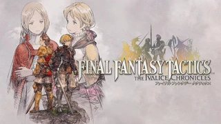 Анонсирована обновленная версия тактической RPG Final Fantasy Tactics с подзаголовком The Ivalice Chronicles