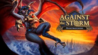 Анонсировано второе платное дополнение Nightwatchers для градостроительного «рогалика» Against the Storm