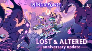 Windblown отмечает годовщину — Крупнейшее обновление Lost & Altered добавило целый Архипелаг и улучшило боевую систему