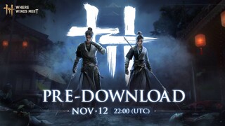 Предзагрузка клиента Where Winds Meet станет доступна за два дня до релиза