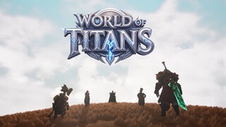 Опубликован трейлер инди-MMORPG World of Titans с первой демонстрацией геймплейных кадров